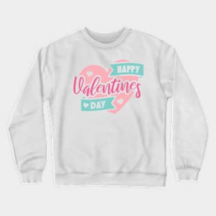 Sweet Happy Valentines Day Heart Crewneck Sweatshirt